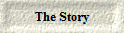 The Story