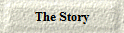 The Story